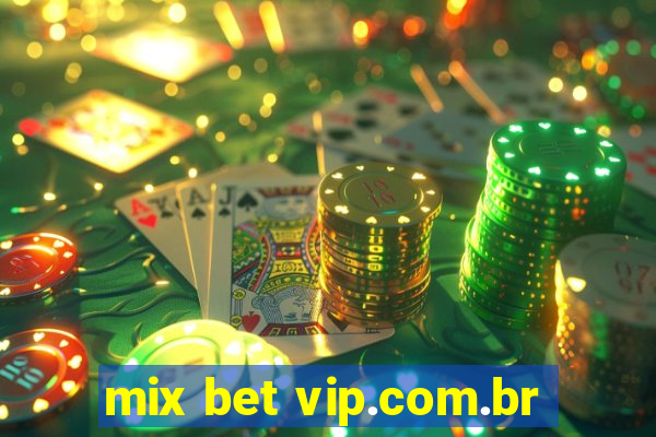 mix bet vip.com.br